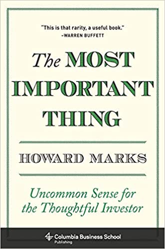 The Most Important Thing: Uncommon Sense for the Thoughtful Investor - Orginal Pdf